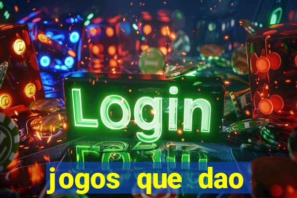 jogos que dao dinheiro sem deposito